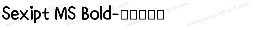 Sexipt MS Bold字体转换
